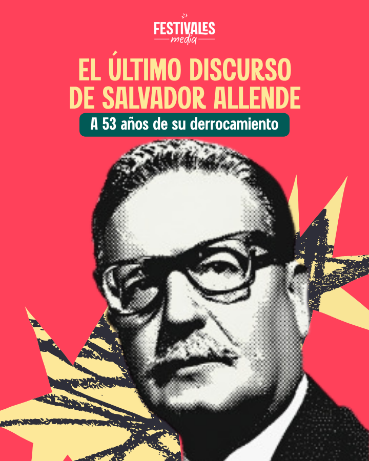 El último discurso de Salvador Allende, a 53 años de su derrocamiento