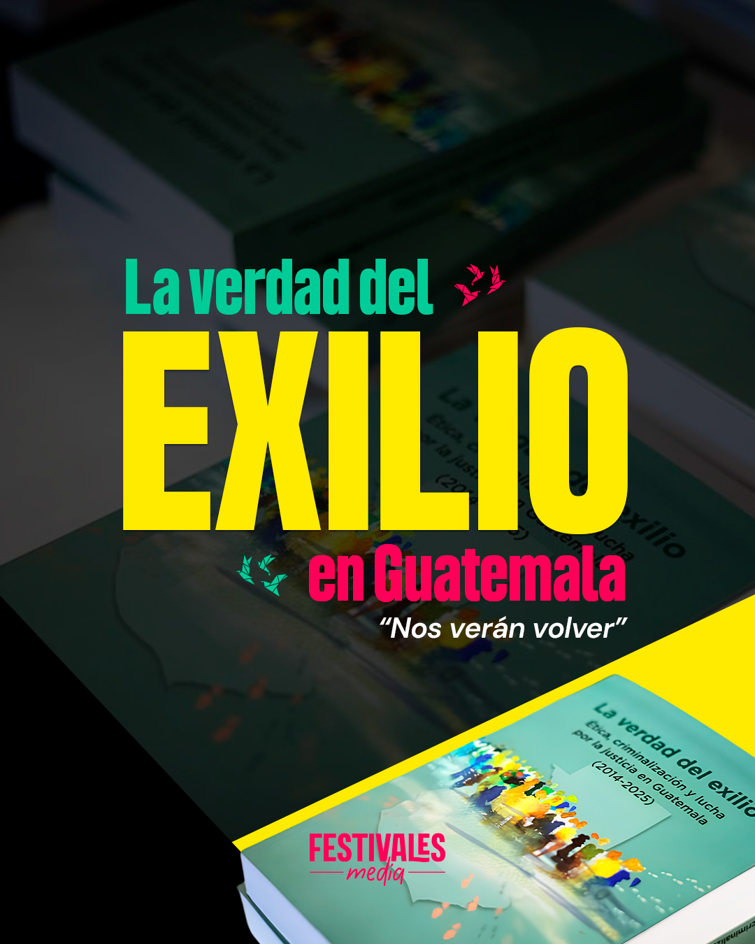 La verdad del exilio en Guatemala